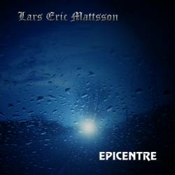 Lars Eric Mattsson : Epicentre